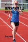 Incredible Results in Track and Field: Harnessing your Resting Metabolic Rate's Potential to Drop Fat and Increase Muscle Recovery Cover Image