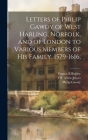 Letters of Philip Gawdy of West Harling, Norfolk, and of London to Various Members of his Family, 1579-1616; Cover Image