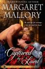 Captured by a Laird By Margaret Mallory Cover Image