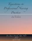 Transitions to Professional Nursing Practice: Second Edition By Jamie Murphy, Suny Delhi (Contribution by) Cover Image