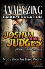Analyzing Labor Education in Joshua and Judges: Motivation for Hard work! By Bible Sermons Cover Image