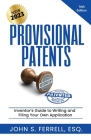 Provisional Patents: Inventor's Guide to Writing and Filing Your Own Application Cover Image