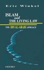 Islam and the Living Law: The Ibn Al-Arabi Approach Cover Image