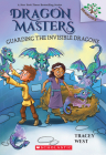 Guarding the Invisible Dragons: A Branches Book (Dragon Masters #22) Cover Image