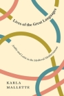 Lives of the Great Languages: Arabic and Latin in the Medieval Mediterranean Cover Image
