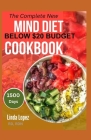 The Complete New Mind Diet Below $20 Budget Cookbook By Rdn Linda Lopez Rd Cover Image