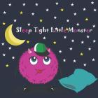 Sleep Tight Little Monster Cover Image