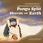 Chinese Myths for Early Childhood—Pangu Split Heaven and Earth (A Day in the Life of the Gods) Cover Image