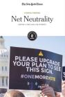 Net Neutrality: Seeking a Free and Fair Internet By The New York Times Editorial Staff (Editor) Cover Image