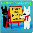 Gaspard and Lisa's Ready-for-School Words Cover Image