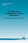 The Many Faces of Degeneracy in Conic Optimization (Foundations and Trends(r) in Optimization #8) Cover Image