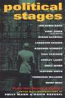 Political Stages: Plays That Shaped a Century (Applause Books) Cover Image