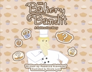 The Bakery Bandit: A Subtraction Story By Rebecca Kleinkopf, Nicole Lynn (Illustrator) Cover Image