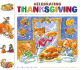 Celebrating Thanksgiving (Celebrating Holidays) By Ann Heinrichs, Charles Jordan (Illustrator) Cover Image