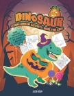 Dinosaur Halloween Activity Book For Kids: Coloring, Hidden Pictures, Dot To Dot, Spot Difference, Maze, Bookmarks, Word Search By Jacob Mason Cover Image
