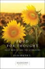 Food for Thought: Daily Meditations for Overeaters (Hazelden Meditations #1) By Elisabeth L. Cover Image