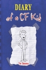 Diary of a CF Kid Cover Image