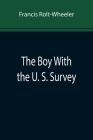 The Boy With the U. S. Survey Cover Image