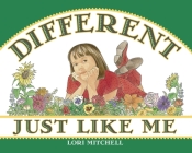 Different Just Like Me By Lori Mitchell, Lori Mitchell (Illustrator) Cover Image