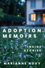 Adoption Memoirs: Inside Stories Cover Image