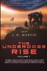 The Underdogs Rise: Volume 1 Cover Image