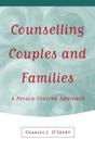 Counselling Couples and Families: A Person-Centred Approach Cover Image