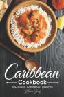 Caribbean Cookbook: Delicious Caribbean Recipes By Stephanie Sharp Cover Image