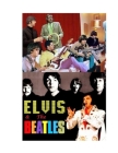 Elvis Beatles: The Untold Story By S. Moore Cover Image