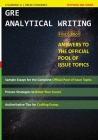 GRE Analytical Writing: Answers to the Official Pool of Issue Topics Cover Image
