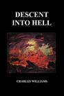 Descent Into Hell (Paperback) By Charles Williams Cover Image