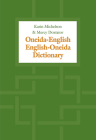 Oneida-English/English-Oneida Dictionary Cover Image