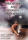 Fireworks and Foggy Farewells (Children of the Light #5) Cover Image