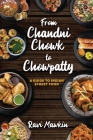From Chandni Chowk to Chowpatty: A Guide to Indian Street Food By Ravi Mawkin Cover Image