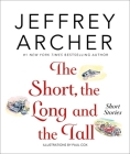 The Short, the Long and the Tall: Short Stories Cover Image