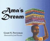 Ama's Dream By Grant N. Perryman Cover Image