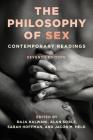 The Philosophy of Sex: Contemporary Readings By Raja Halwani (Editor), Alan Soble (Editor), Sarah Hoffman (Editor) Cover Image