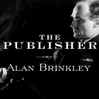 The Publisher: Henry Luce and His American Century Cover Image