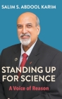 Standing Up for Science By Salim S. Abdool Karim Cover Image