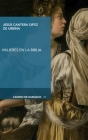 La mujer en la Biblia By Jesús Cantera Ortiz de Urbina Cover Image