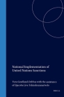 National Implementation of United Nations Sanctions: A Comparative Study (Graduate Institute of International and Development Studies #4) Cover Image