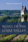 Wines of the Loire Valley Cover Image