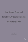 Jane Austen: Sense and Sensibility, Pride and Prejudice and Mansfield Park (Casebooks #62) By Brian C. Southam (Editor) Cover Image