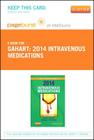 2014 Intravenous Medications - Elsevier eBook on Vitalsource (Retail Access Card): A Handbook for Nurses and Health Professionals Cover Image