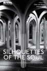 Silhouettes of the Soul: Meditations on Fashion, Religion, and Subjectivity (Dress Cultures) By Otto Von Busch (Editor), Reina Lewis (Editor), Jeanine Viau (Editor) Cover Image