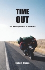 Time Out: A journey across America and a state of mind Cover Image