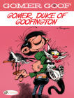 Gomer, Duke of Goofington (Gomer Goof #7) By Franquin Cover Image