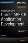Understanding Oracle Apex 5 Application Development By Edward Sciore Cover Image