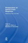 Perspectives on School Crisis Response: Reflections from the Field Cover Image
