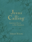 Jesus Calling, Large Text Teal Leathersoft, with Full Scriptures: Enjoying Peace in His Presence (a 365-Day Devotional) By Sarah Young Cover Image
