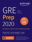GRE Prep 2020: Practice Tests + Proven Strategies + Online (Kaplan Test Prep) Cover Image